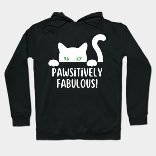 Pawsitively fabulous! Hoodie